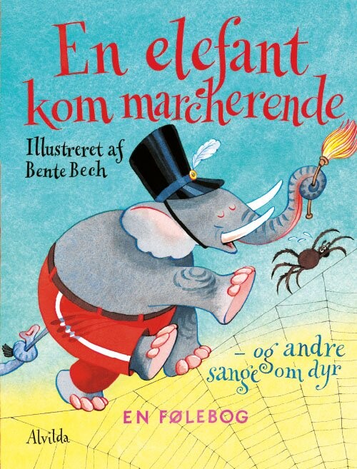 En Elefant Kom Marcherende - Bente Bech - Bog - Forlaget Alvilda