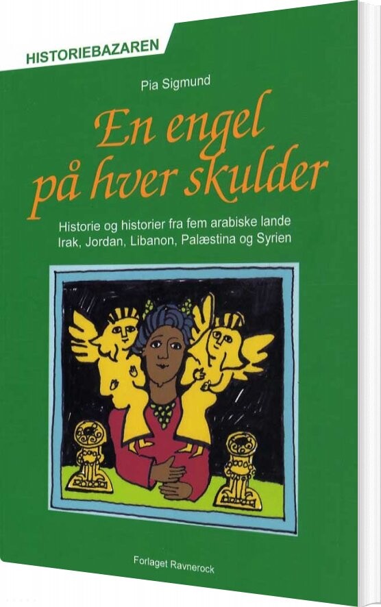 En Engel På Hver Skulder - Pia Sigmund - Bog - Forlaget Ravnerock