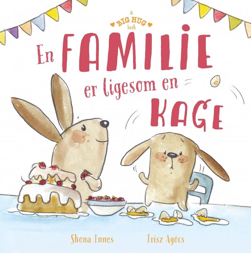 En Familie Er Ligesom En Kage - Shona Innes - Bog - Your Content Books
