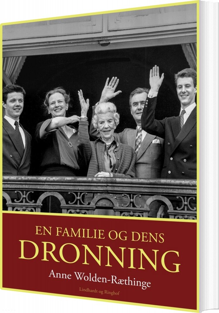 En Familie Og Dens Dronning - Anne Wolden-ræthinge - Bog - Lindhardt Og Ringhof