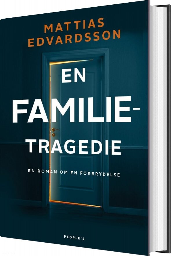 En Familietragedie - Mattias Edvardsson - Bog - Peoples Press