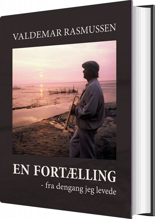 En Fortælling Fra Dengang Jeg Levede - Valdemar Rasmussen - Bog - Herreværelset