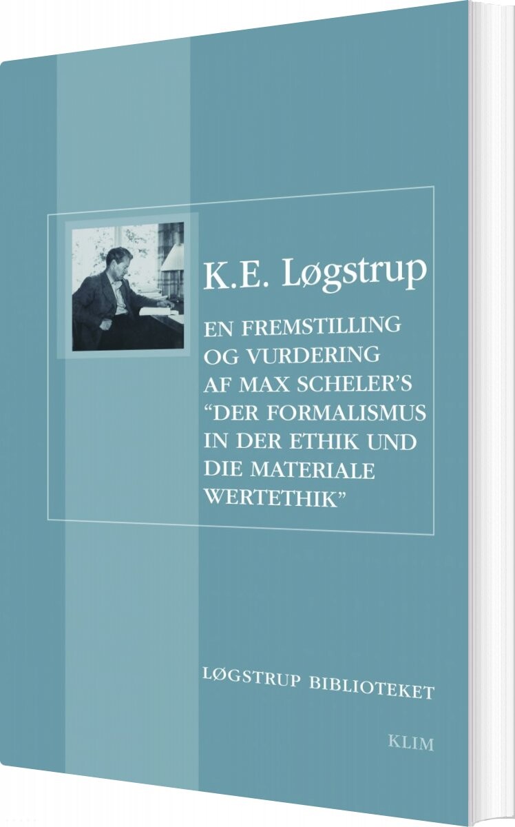 En Fremstilling Og Vurdering - K.e. Løgstrup - Bog - Klim