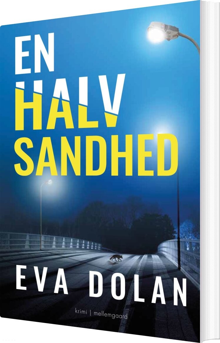 En Halv Sandhed - Eva Dolan - Bog - Mellemgaard