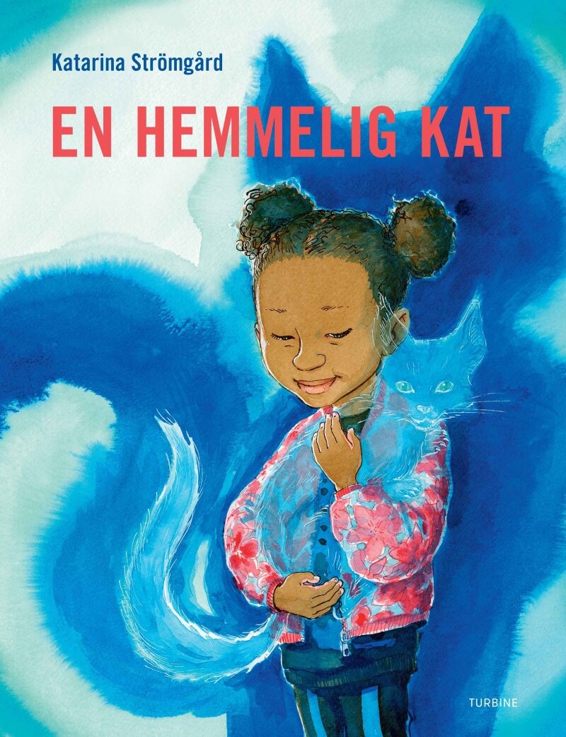En Hemmelig Kat - Katarina Strömgård - Bog - Turbine