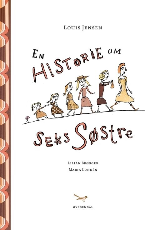 En Historie Om Seks Søstre - Louis Jensen - Bog - Gyldendal