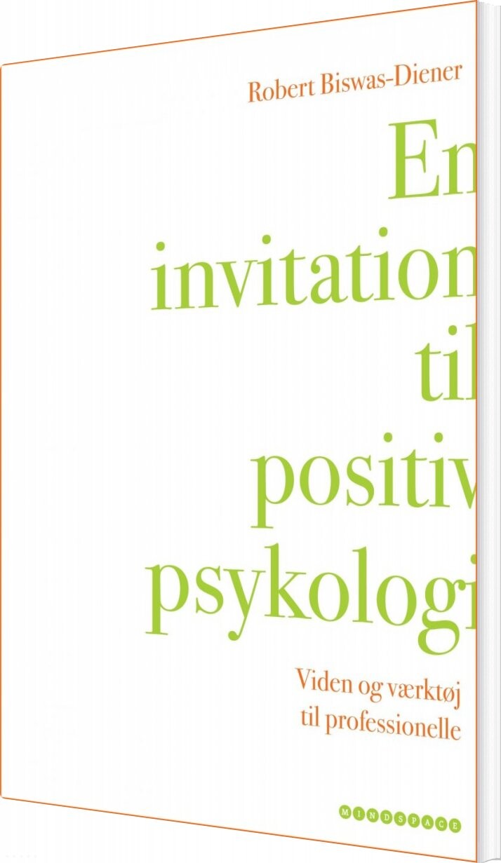 En Invitation Til Positiv Psykologi - Robert Biswas-diener - Bog - Forlaget Mindspace