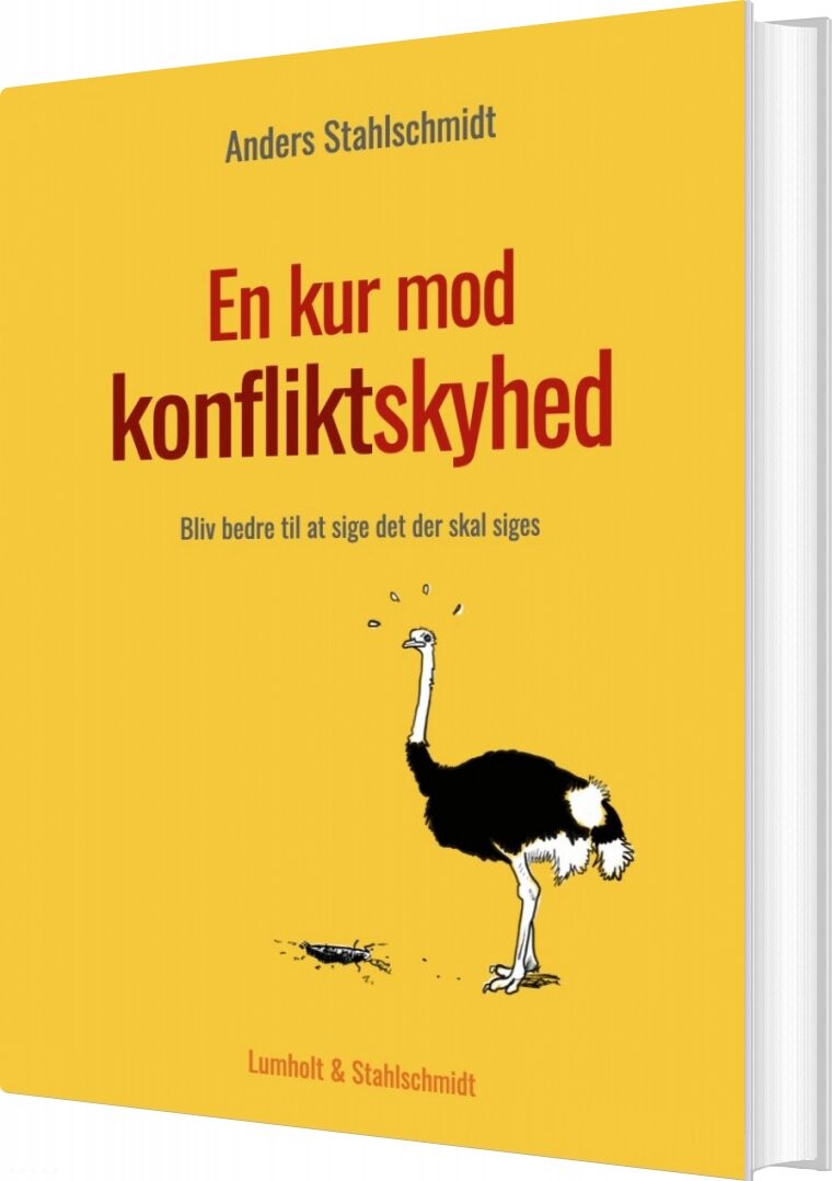 En Kur Mod Konfliktskyhed - Anders Stahlschmidt - Bog - Lumholt & Stahlschmidt