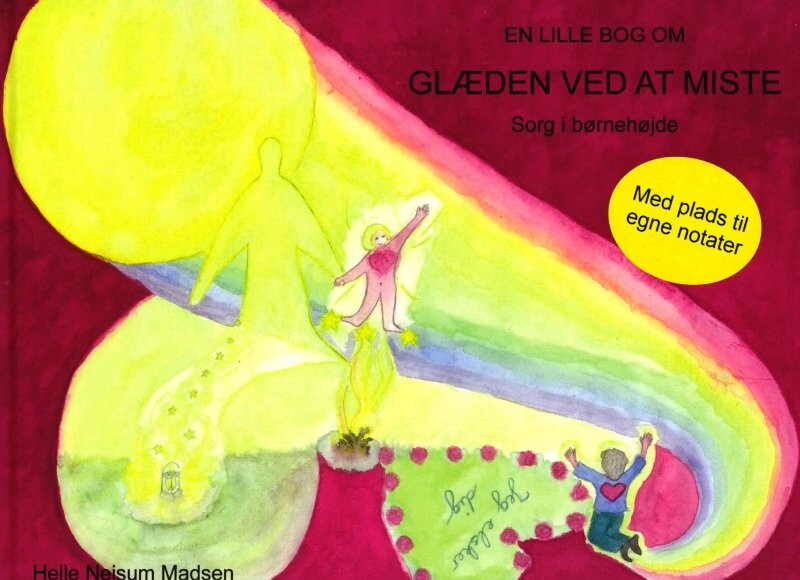 En Lille Bog Om Glæden Ved At Miste - Helle Nejsum Madsen - Bog - Livets Forlag