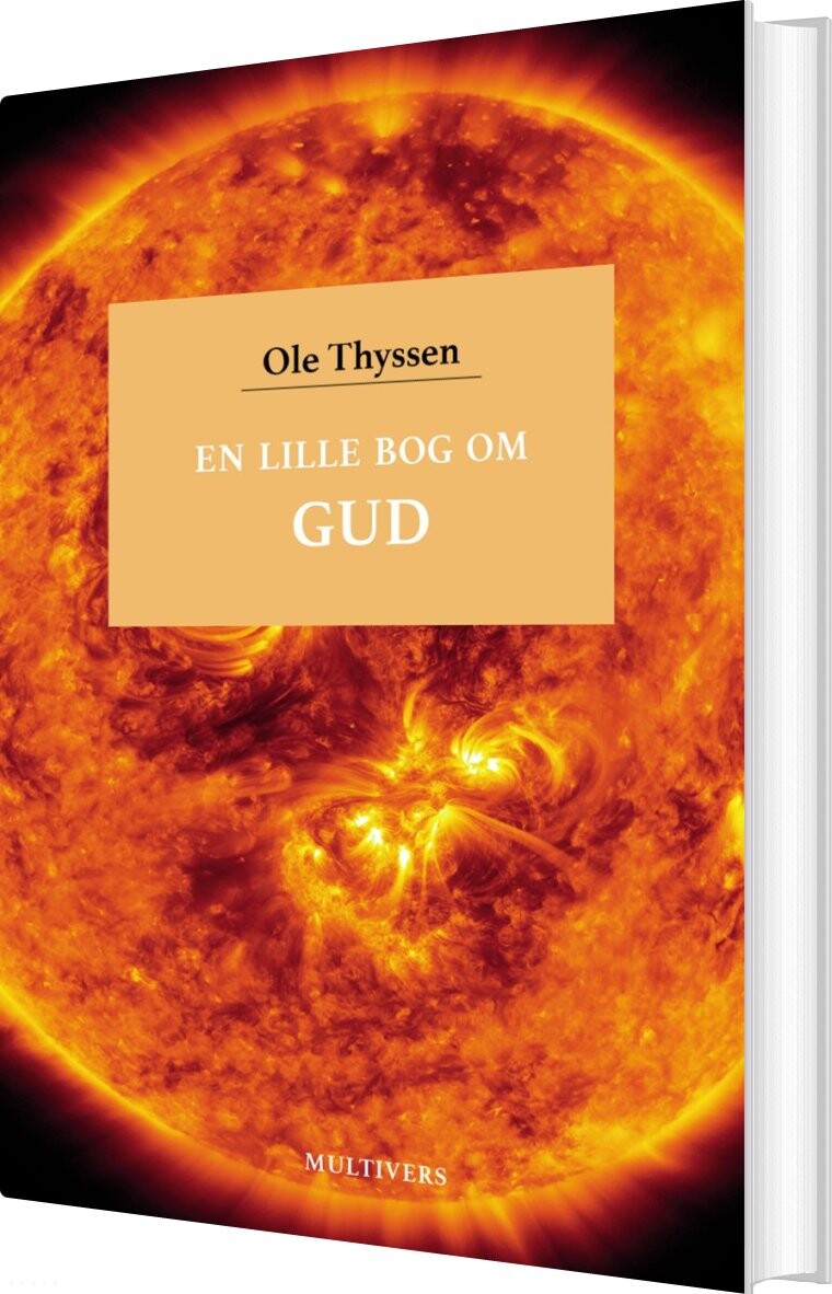 En Lille Bog Om Gud - Ole Thyssen - Bog - Multivers