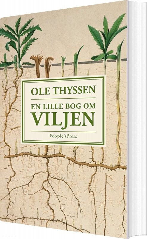 En Lille Bog Om Viljen - Ole Thyssen - Bog - Peoples Press