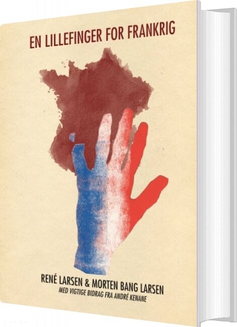 En Lillefinger For Frankrig - Morten Bang Larsen - Bog - Books On Demand
