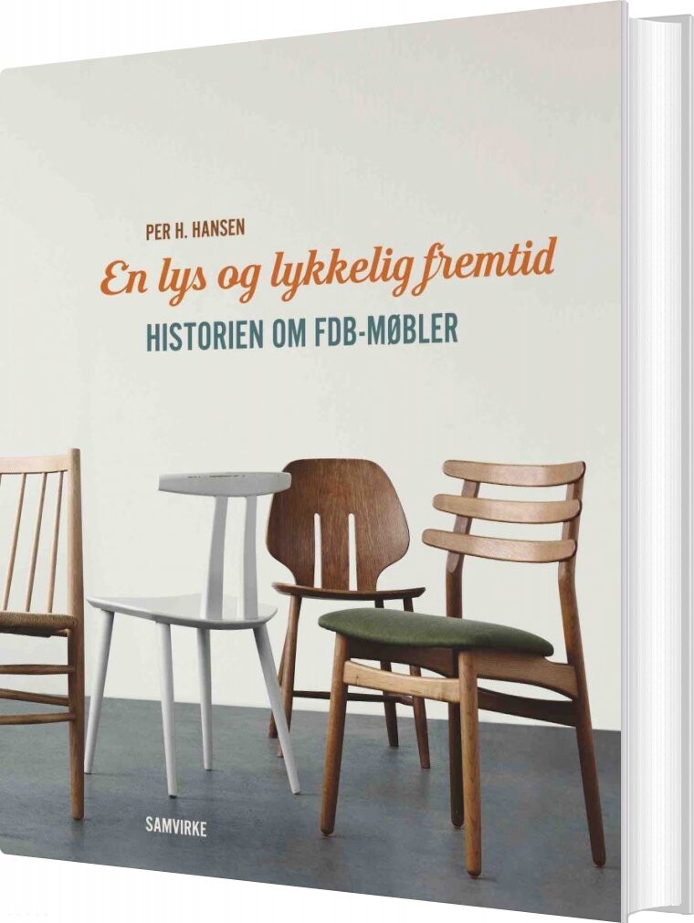 En Lys Og Lykkelig Fremtid - Per H. Hansen - Bog - Strandberg Publishing