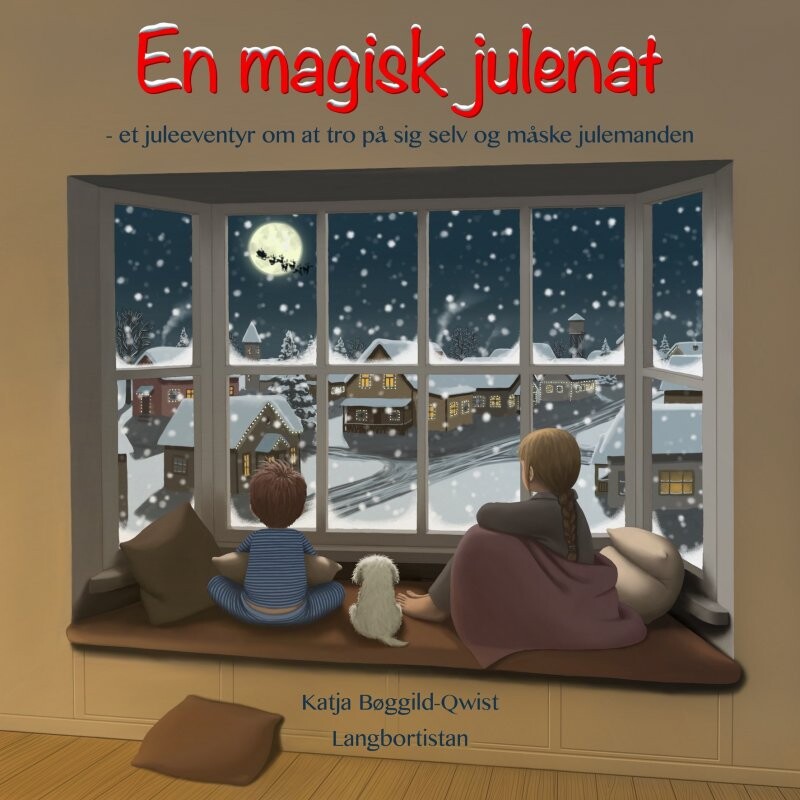 En Magisk Julenat - Katja Bøggild-qwist - Bog - Langbortistan