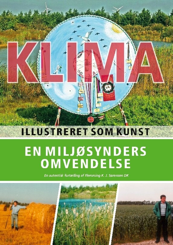 En Miljøsynders Omvendelse - Flemming K. J. Sørensen - Bog - Books On Demand