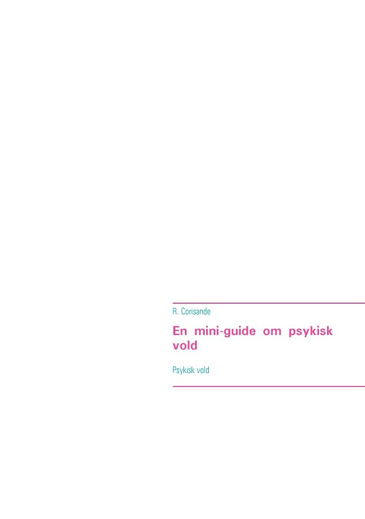 En Mini-guide Om Psykisk Vold - R. Corisande - Bog - Books On Demand