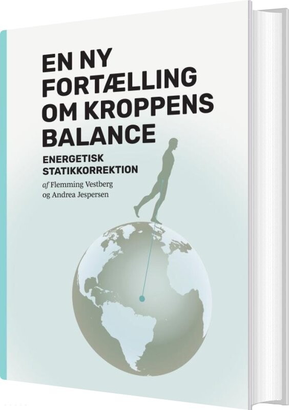 En Ny Fortælling Om Kroppens Balance - Flemming Vestberg - Bog - Saxo Publish