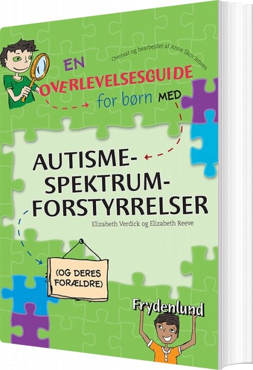 En Overlevelsesguide For Børn Med Autismespektrumforstyrrelser - Elizabeth Reeve - Bog - Frydenlund