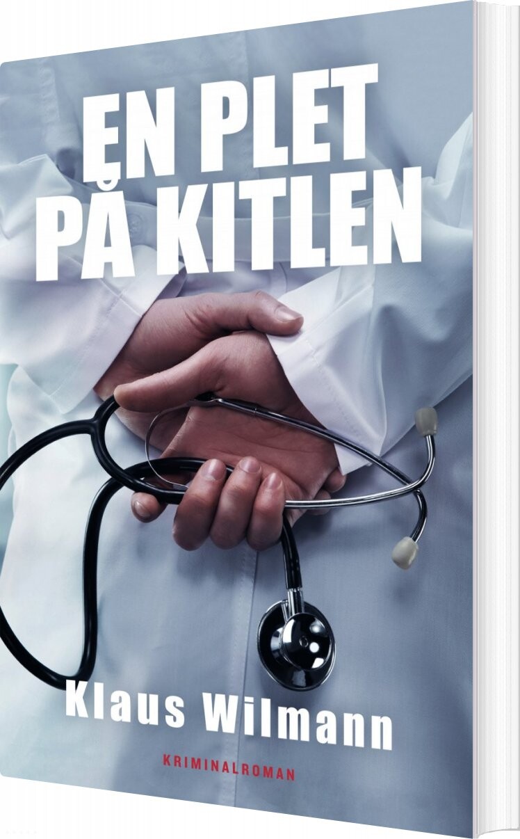 En Plet På Kitlen - Klaus Wilmann - Bog - Forlaget Forfatterskabet.dk