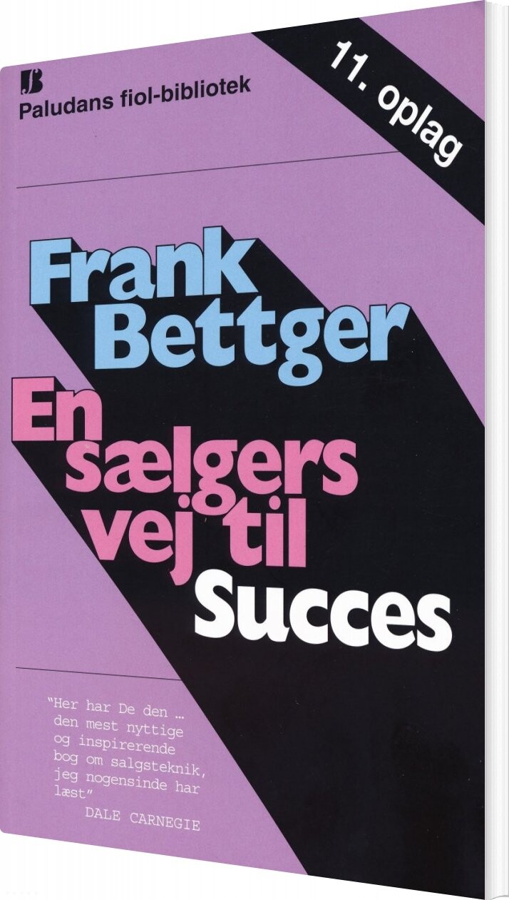 En Sælgers Vej Til Succes - Frank Bettger - Bog - Jørgen Paludan