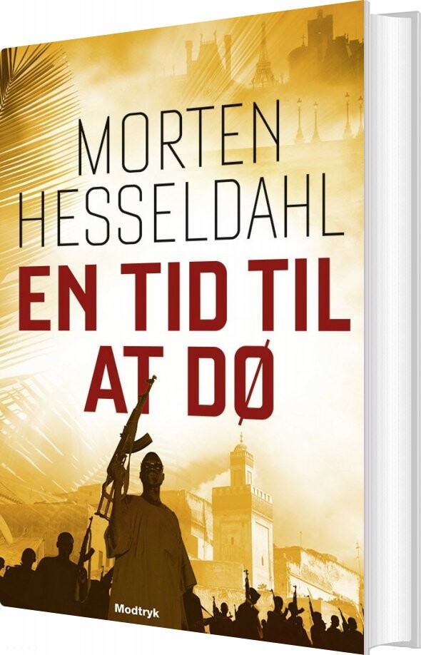 En Tid Til At Dø - Morten Hesseldahl - Bog - Modtryk