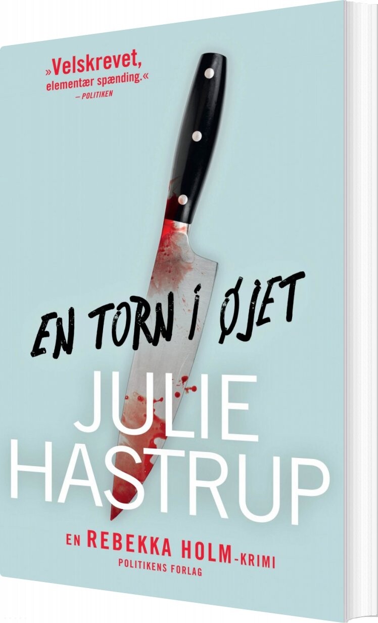 En Torn I øjet - Julie Hastrup - Bog - Politikens Forlag