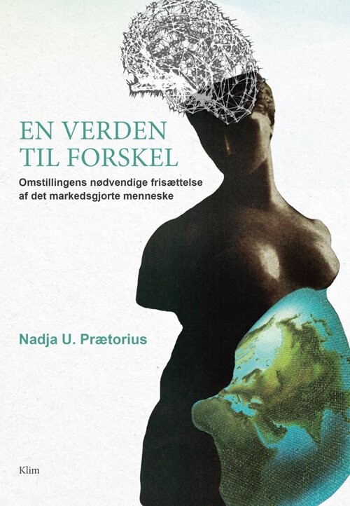 En Verden Til Forskel - Nadja U. Prætorius - Bog - Klim