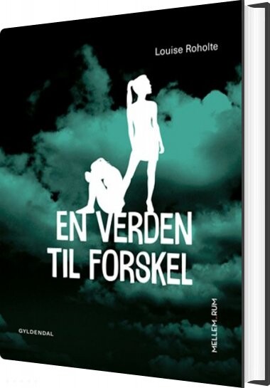 En Verden Til Forskel - Louise Roholte - Bog - Gyldendal