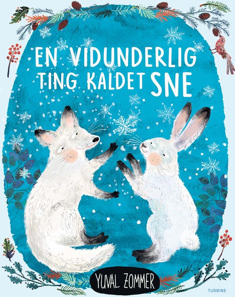 En Vidunderlig Ting Kaldet Sne - Yuval Zommer - Bog - Turbine