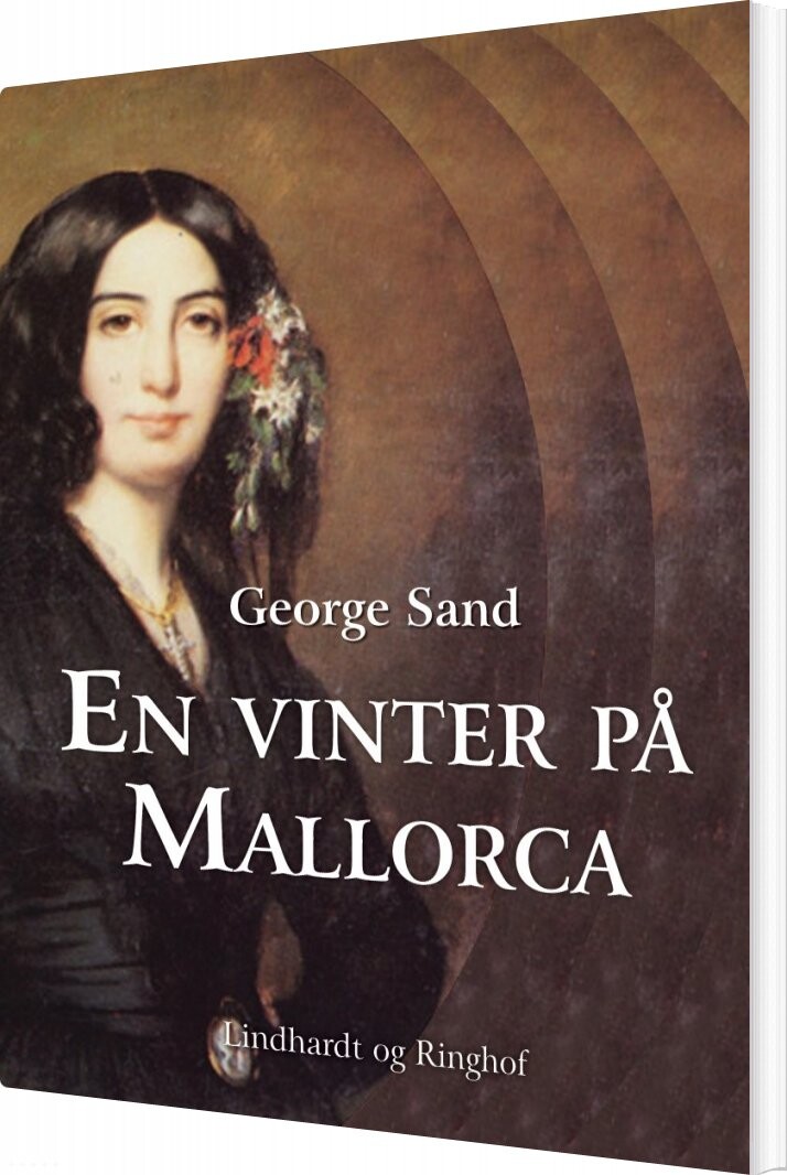 En Vinter På Mallorca - George Sand - Bog - Saga