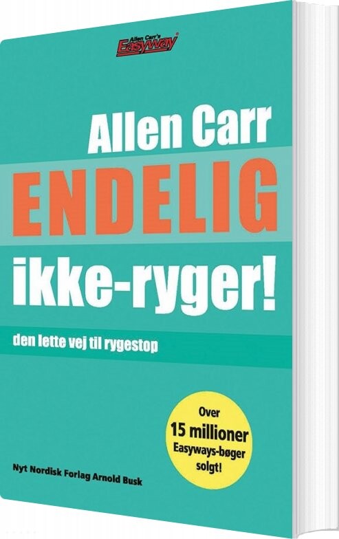 Endelig Ikke Ryger - Allen Carr - Bog - Gyldendal