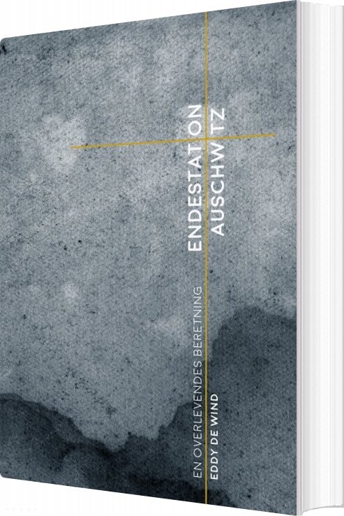 Endestation Auschwitz - Eddy De Wind - Bog - Klim