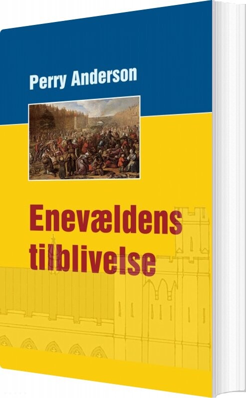 Enevældens Tilblivelse - Perry Anderson - Bog - Solidaritet