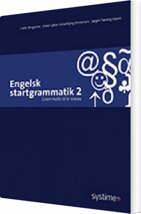 Engelsk Startgrammatik 2 - Jørgen Døssing Jepsen - Bog - Systime