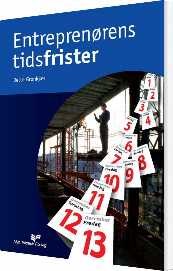 Entreprenørens Tidsfrister - J. Grønkjær - Bog - Akademisk Forlag