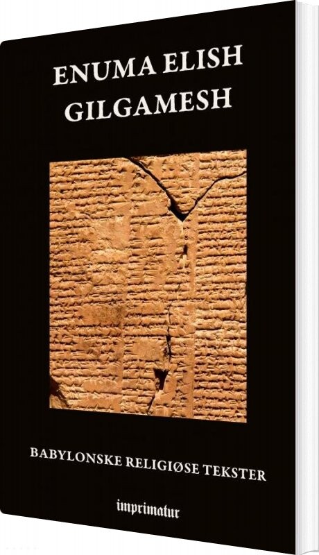 Enuma Elish - Gilgamesh - Otto Emil Ravn - Bog - Imprimatur