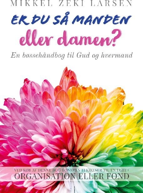 Er Du Så Manden Eller Damen? - Mikkel Zeki Larsen - Bog - Books On Demand