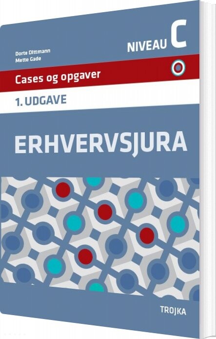 Erhvervsjura, Niveau C - Dorte Dittmann - Bog - Trojka