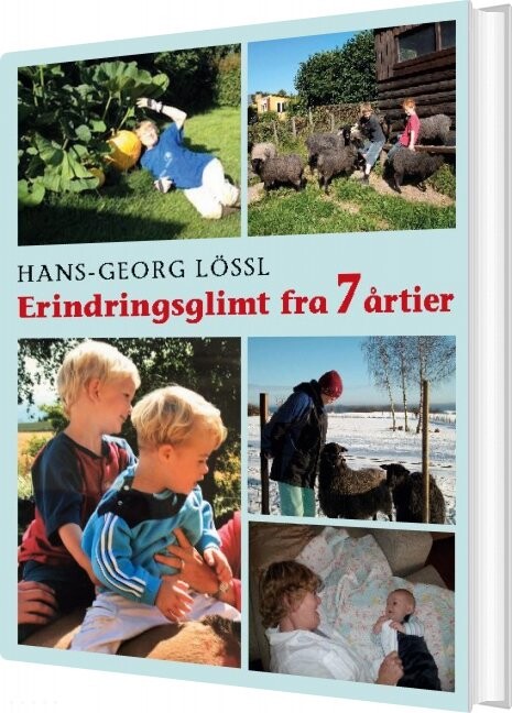 Erindringsglimt Fra 7 årtier - Hans-georg Lössl - Bog - Books On Demand