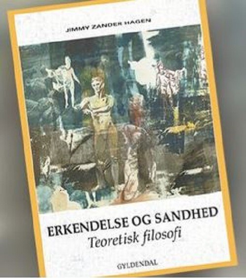 Erkendelse Og Sandhed - Jimmy Zander Hagen - Bog - Systime