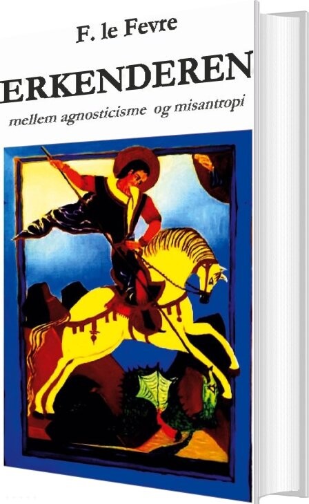 Erkenderen - F. Le Fevre - Bog - Books On Demand