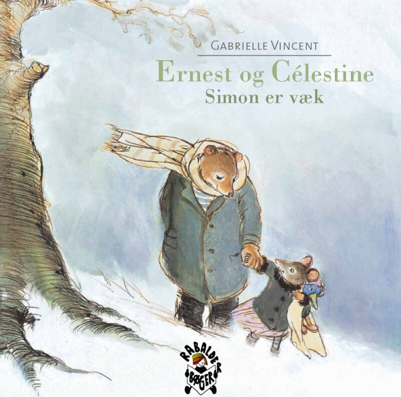 Ernest Og Célestine - Gabrielle Vincent - Bog - Rabalder Bøger