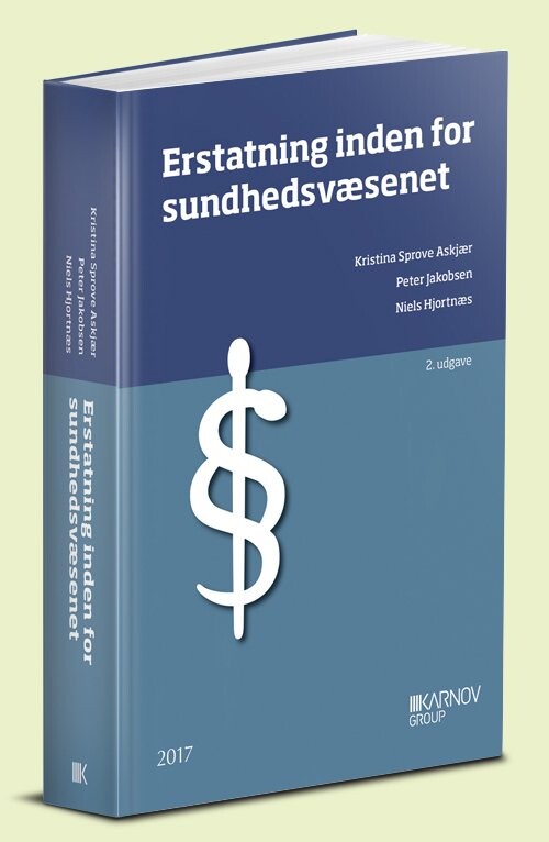 Erstatning Inden For Sundhedsvæsenet - Peter Jakobsen - Bog - Karnov Group