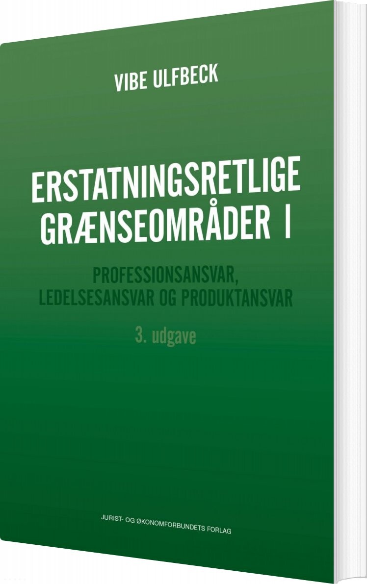 Erstatningsretlige Grænseområder 1 - Af Vibe Ulfbeck - Bog - Djøf Forlag