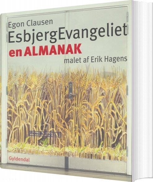 Esbjergevangeliet - Egon Clausen - Bog - Gyldendal