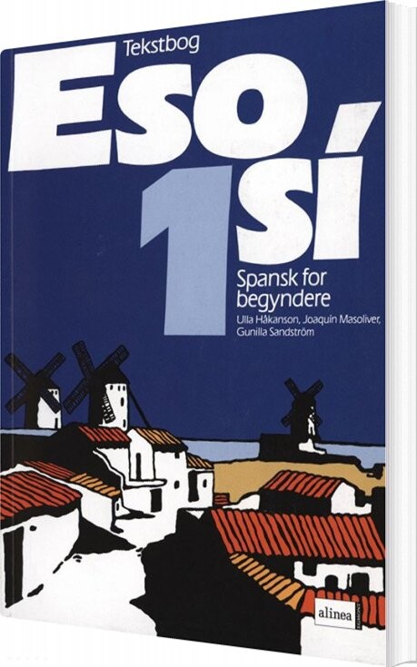 Eso Si 1, Tekstbog - Ulla Håkanson - Bog - Praxis