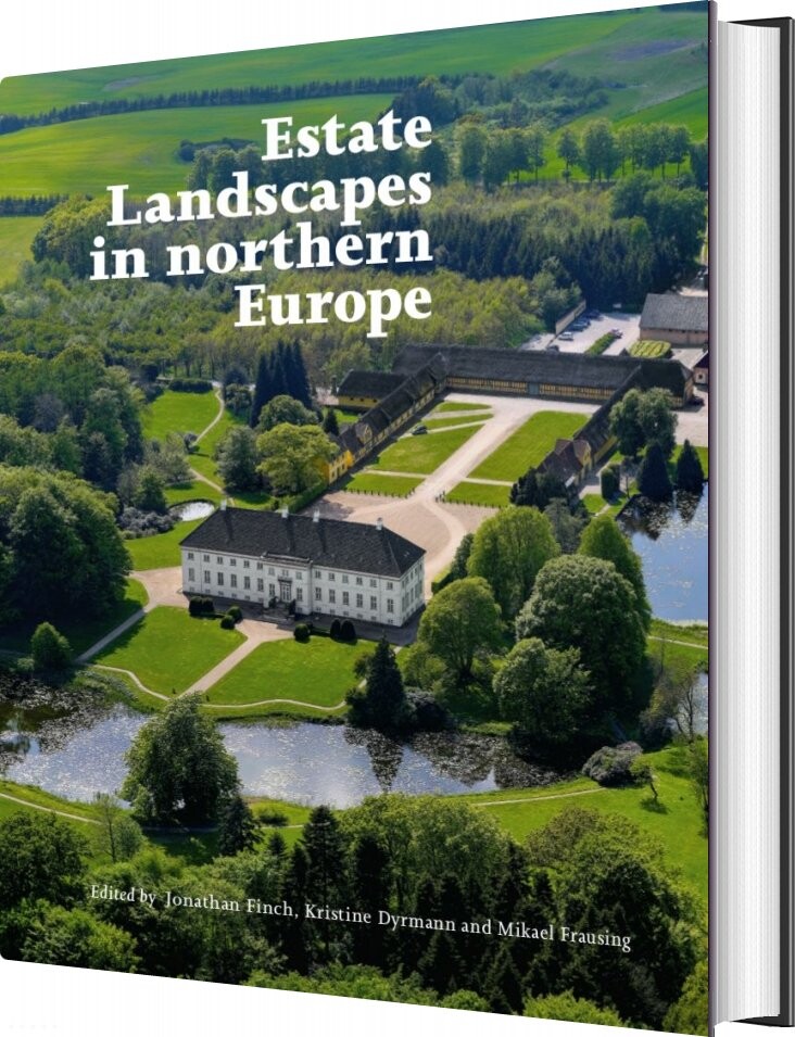Estate Landscapes In Northern Europe - Jonathan Finch - English Book - Aarhus Universitetsforlag