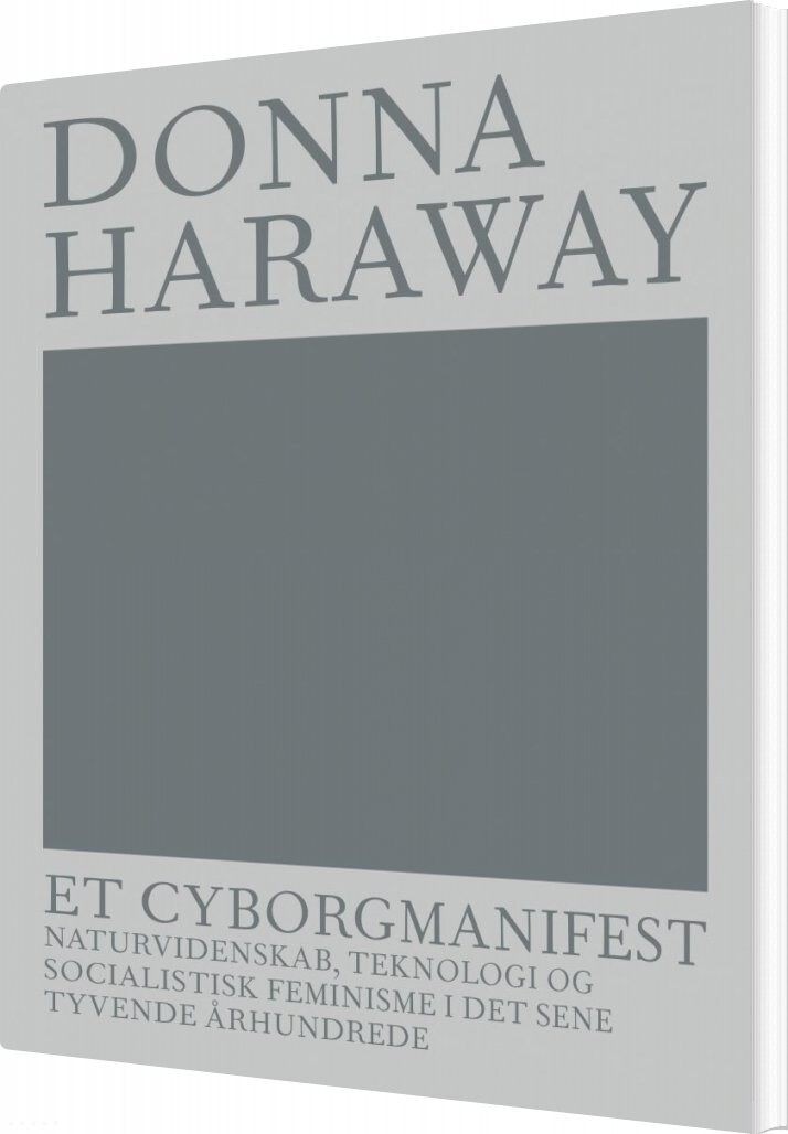 Et Cyborgmanifest - Donna Haraway - Bog - Forlaget Mindspace