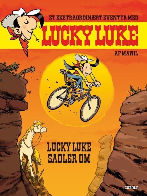 Et Ekstraordinært Eventyr Med Lucky Luke: Lucky Luke Sadler Om - Mawil - Bog - Cobolt