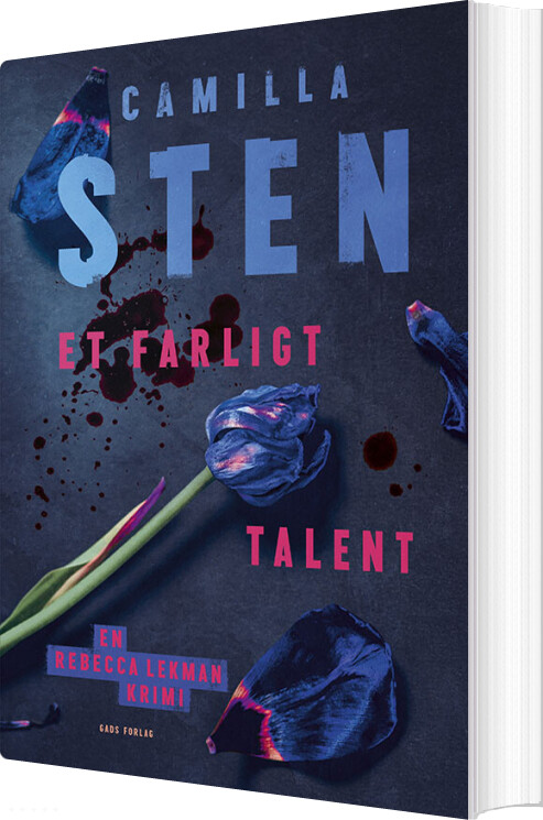 Et Farligt Talent - Camilla Sten - Bog - Gads Forlag